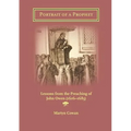 Portrait of a Prophet: Lessons from the Preaching of John Owen (1616-1683)