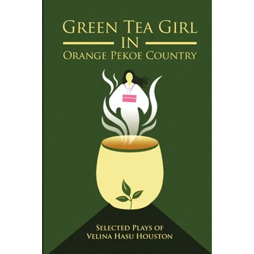Green Tea Girl in Orange Pekoe Country