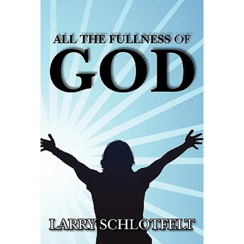 All The Fullness of God