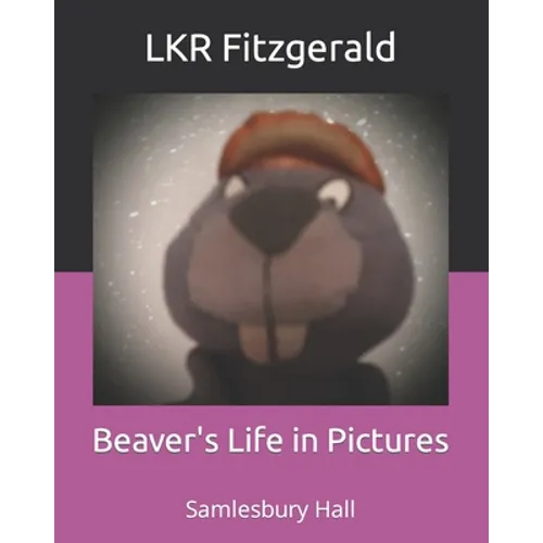 Beaver's Life in Pictures: Samlesbury Hall