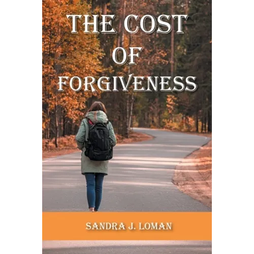 The Cost of Forgiveness