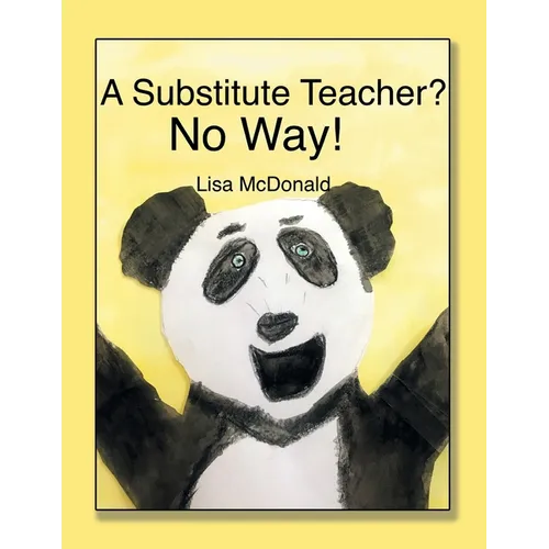 A Substitute Teacher?: No Way!