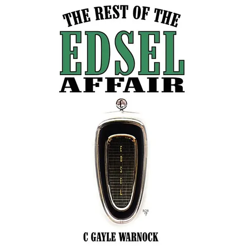 The Rest of the Edsel Affair