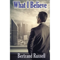 What I Believe