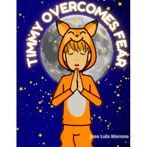 Timmy overcomes fear: Christian Book for Children
