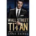 Wall Street Titan: An Alpha Zone Novel
