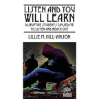 Listen and You Will Learn: Disruptive students caused me to listen and reach out