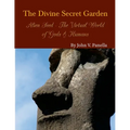 The Divine Secret Garden - Alien Seed - The Virtual World of Gods & Humans PAPERBACK