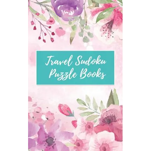 Travel Sudoku Puzzle Books: Easy Sudoku Puzzle Pocket Size (5"x8" )
