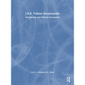 J.R.R. Tolkien Encyclopedia: Scholarship and Critical Assessment