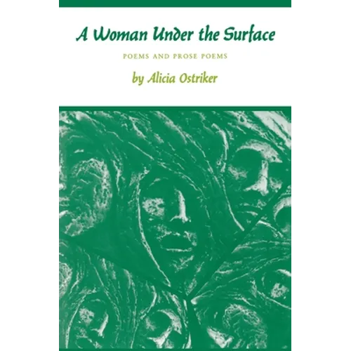 A Woman Under the Surface: Poems and Prose Poems