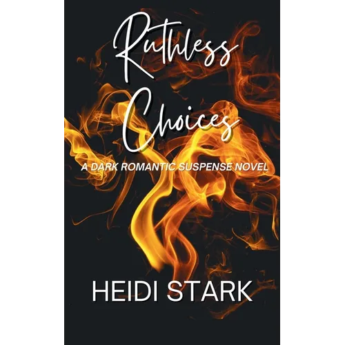 Ruthless Choices