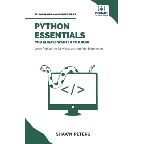 Python Essentials You Always Wanted to Know