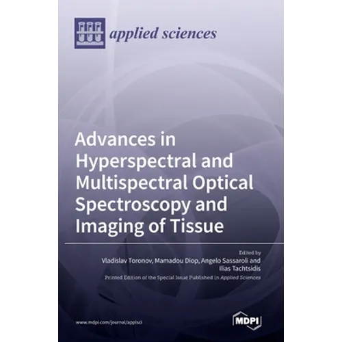 Advances in Hyperspectral and Multispectral Optical Spectroscopy and Imaging of Tissue