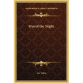 Out of the Night