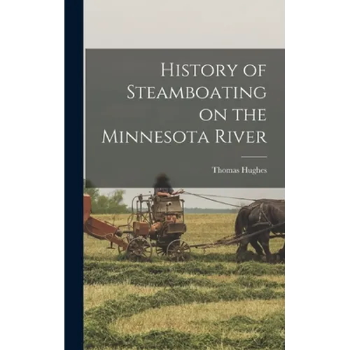 History of Steamboating on the Minnesota River