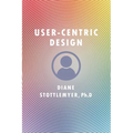 User-Centric Design