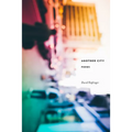 Another City: Poems