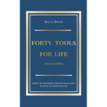 Forty Tools for Life