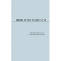 High Wire Darlings