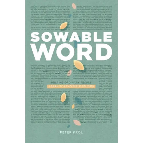 Sowable Word: Helping Ordinary People Learn to Lead Bible Studies