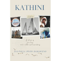 Kathini: A delicious story of love, loss and a little boat building