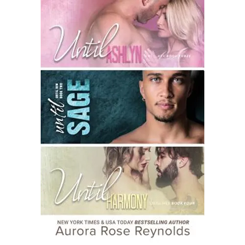Until Ashlyn, Until Sage, Until Harmony: Until Him/Her