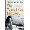 The Years That Followed