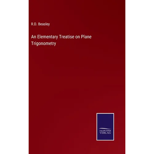 An Elementary Treatise on Plane Trigonometry