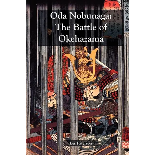 Oda Nobunaga: The Battle of Okehazama