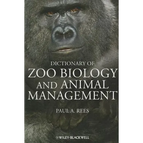 Dictionary of Zoo Biology and Animal Management
