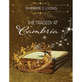 The Tragedy at Cambria
