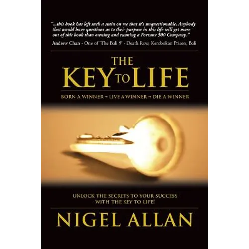 The Key To Life: Born a winner, live a winner, die a winner