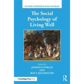 The Social Psychology of Living Well