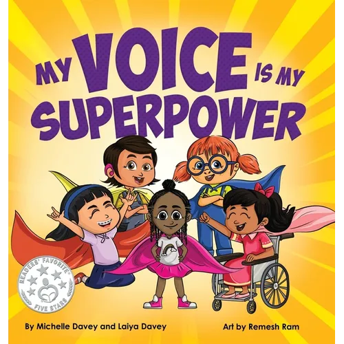 My Voice is My Superpower