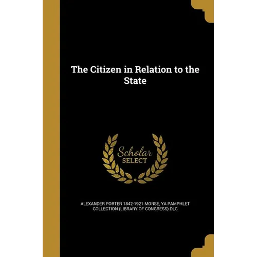 The Citizen in Relation to the State