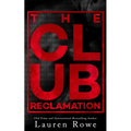 The Club: Reclamation