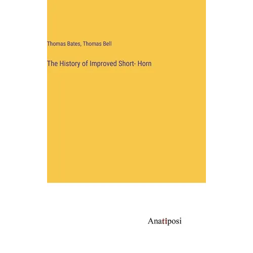 The History of Improved Short- Horn