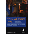 Why We Can't Wait: Racism and the Church