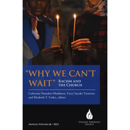 Why We Can't Wait: Racism and the Church