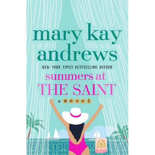 Summers at the Saint