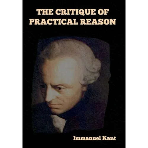 The Critique of Practical Reason
