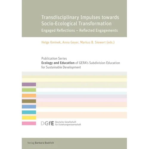Transdisciplinary Impulses Towards Socio-Ecological Transformation: Engaged Reflections - Reflected Engagements