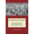 Violent Accounts: Understanding the Psychology of Perpetrators Through South Africaas Truth and Reconciliation Commission