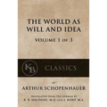 The World As Will And Idea (Vol. 1 of 3)