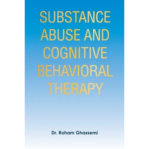 Substance Abuse and Cognitive Behavioral Therapy
