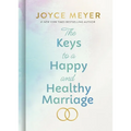 The Keys to a Happy and Healthy Marriage