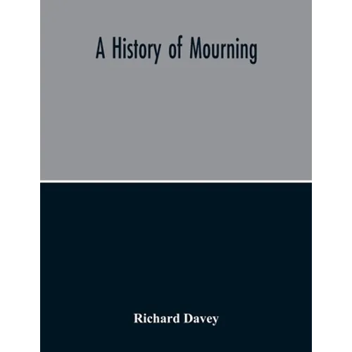 A History Of Mourning