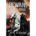Beware a Pale Horse