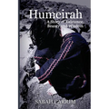 Humeirah: A Story of Existence, Beauty and Wisdom